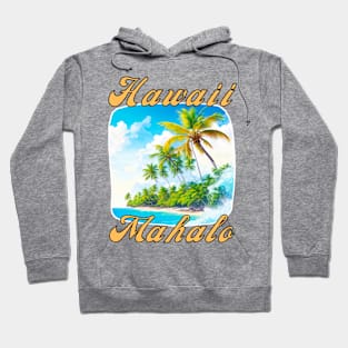 Hawaii Mahalo Hoodie